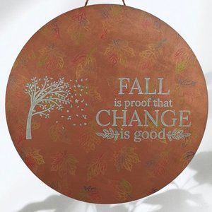 Fall is Proof Painted Metallic Door Hanger Fall Door Decor 16" Autumn Porch Sign